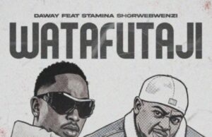 AUDIO | Daway Ft. Stamina – Watafutaji | Download