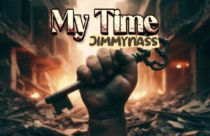 AUDIO | Jimmy nass – MY TIME | Download