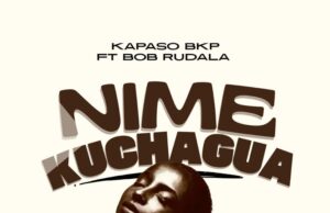 AUDIO | Kapaso BKP Ft. Bob Rudala – Nimekuchagua | Download