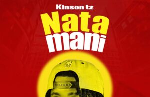 AUDIO| Kinson Tz – Natamani | Download